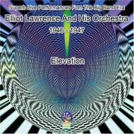 Elliot Lawrence/Elevation