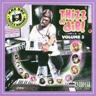 Mac Dre Presents Thizz Or Die: Vol.3