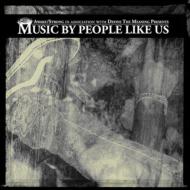 Music By People Like Us