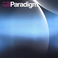Paradigm (Rock)/Melodies For Uncertain Robots