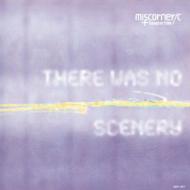 miscorner / c+llooqtortion/There Was No Scenery
