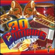 Various/30 Cumbias Del Norte Al Sur
