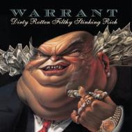 Warrant/Dirty Rotten Filthy Stinking Rich