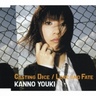Casting Dice / Love and Fate