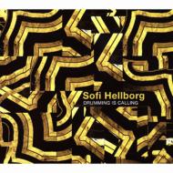 Sofi Hellborg/Drumming Is Calling