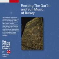 Reciting The Qur`an And Sufi Music Of Turkey