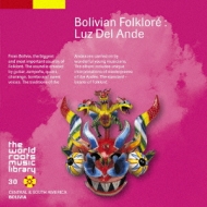 Bolivian Folklore : Luz Del Ande