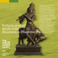 Pullankuzhal Of South India : Shashank & Ensemble