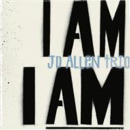 J. D. Allen/I Am I Am