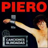 Piero/30 Anos De Canciones Blindadas
