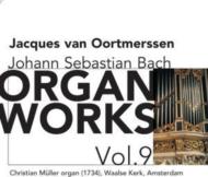 バッハ（1685-1750）/Organ Works Vol.9： Oortmerssen