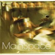 Main Space/Main Space