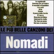 Nomadi/Le Piu'Belle Canzoni