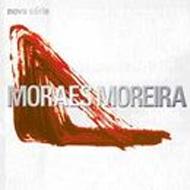 Moraes Moreira/Nova Serie