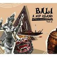 Bali: Vol.2: A Hip Island