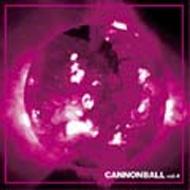 Various/Cannon Ball： Vol.4