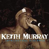 Keith Murray/Intellectual Violence