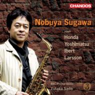 Saxophone Concertos: Nobuya Sugawa(Sax)Yutaka Sado / Bbc Po