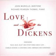 歌曲オムニバス/Love ＆ The Dickens： Muriello(Br) Pearson Thomas(P)
