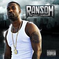 Ransom (Dance ＆ Soul)/Street Cinema