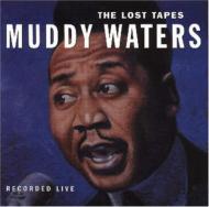 Muddy Waters/Lost Tapes