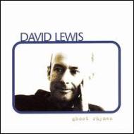 David Lewis/Ghost Rhymes