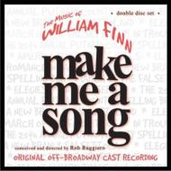 Make Me A Song: Music Of William Finn