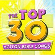 Childrens (Ҷ)/Top 30 Action Bible Songs