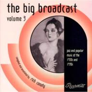 Various/Big Broadcast Jazz  Popular Music 1920's Vol.3