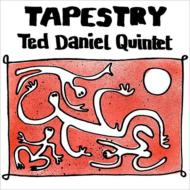 Ted Daniel/Tapestry