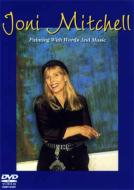 Joni Mitchell/Painting With Words And Music