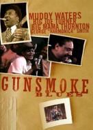 Gunsmoke Blues