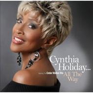 Cynthia Holiday/All The Way： Feat. cedar Walton Trio