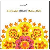 Sten Sandell / Mattias Stahl/Grann Musik