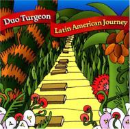 Duo-piano Classical/Latin American Journey： Duo Turgeon