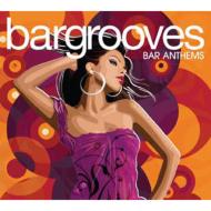 Various/Bargrooves Bar Anthems