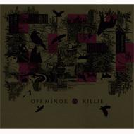 SPLIT : Killie / Off Minor | HMV&BOOKS online - OTO-15