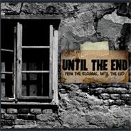 Until The End/From The Beginning Until The End
