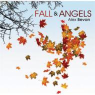 Alex Bevan/Fall And Angels