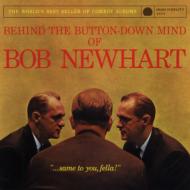 Bob Newhart/Behind The Button Down Mind Of Bob Newhart