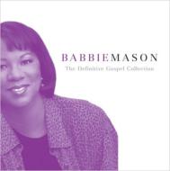 Babbie Mason/Definitive Gospel Collection