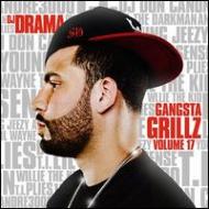 Drama (Dj Drama)/Gangsta Grillz Vol.17