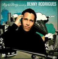Benny Rodrigues/Big And Dirt Sounds
