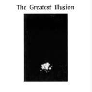 Greatest Illusion +3