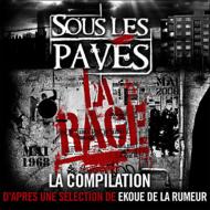 Various/Sous Les Paves La Rage