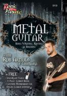 Rob Arnold/Metal Guitar： Song Writing Riffing ＆ Soloing