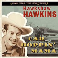 Hawkshaw Hawkins/Car Hoppin Mama