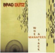 Brad Dutz/When Manatess Attack