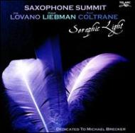 Saxophone Summit/Seraphic Light
