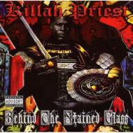 Killah Priest/Behind The Stained Glass